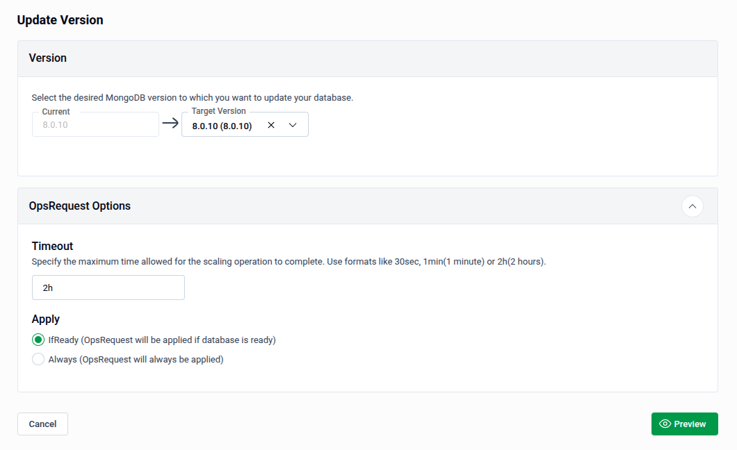 Update Version form filled with Target Version 8.0.10, Timeout 2h, and Apply set to IfReady